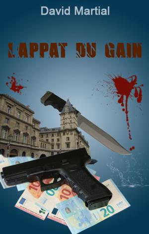Book cover of L'Appât du gain
