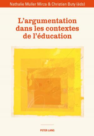 Cover of the book Largumentation dans les contextes de léducation by Elisabeth Rossa