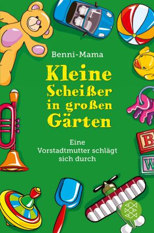 Book cover of Kleine Scheißer in großen Gärten