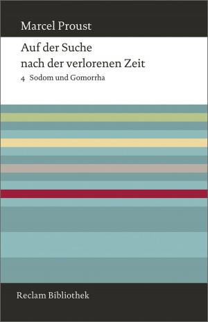 Cover of the book Auf der Suche nach der verlorenen Zeit. Band 4: Sodom und Gomorrha by 