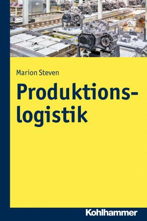 Cover of the book Produktionslogistik by Toni Faltermaier, Bernd Leplow, Maria von Salisch, Herbert Selg, Dieter Ulich