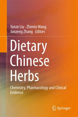 Cover of the book Dietary Chinese Herbs by Herbert Budzikiewicz, Rogelio Pereda-Miranda, Daniel Rosas-Ramírez, Jhon Castañeda-Gómez