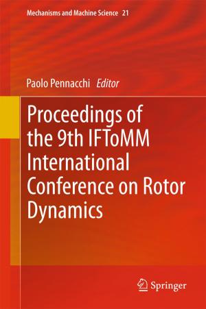 Cover of the book Proceedings of the 9th IFToMM International Conference on Rotor Dynamics by Eduard Jendek, Janka Poláková