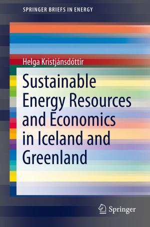 Cover of the book Sustainable Energy Resources and Economics in Iceland and Greenland by Pieter C. van der Kruit