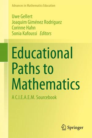 Cover of the book Educational Paths to Mathematics by Gonçalo Nuno Figueiredo  Dias, Micael Santos Couceiro