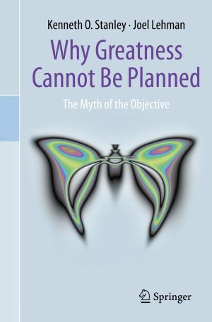 Cover of the book Why Greatness Cannot Be Planned by 