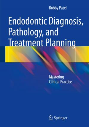 Cover of the book Endodontic Diagnosis, Pathology, and Treatment Planning by Greg Friedman, Shaun Kapusinski