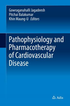 Cover of the book Pathophysiology and Pharmacotherapy of Cardiovascular Disease by Daniel Innerarity