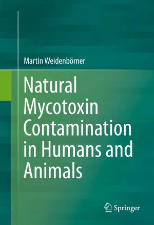 bigCover of the book Natural Mycotoxin Contamination in Humans and Animals by 