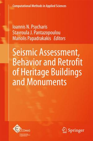 Cover of the book Seismic Assessment, Behavior and Retrofit of Heritage Buildings and Monuments by Ann M. Brewer