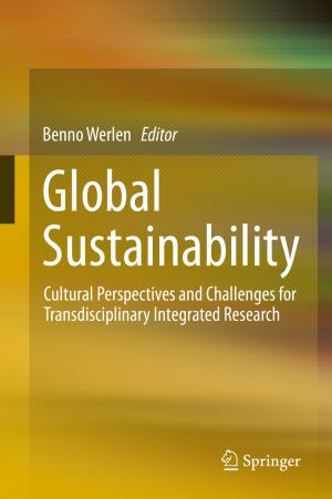 Cover of the book Global Sustainability, Cultural Perspectives and Challenges for Transdisciplinary Integrated Research by Alireza Bahadori