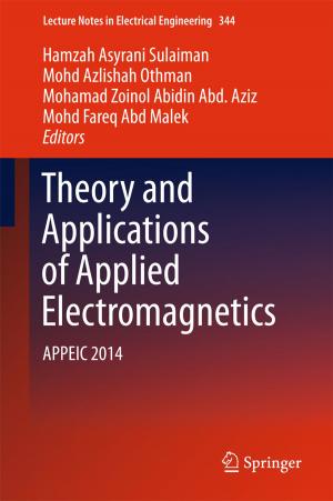 Cover of the book Theory and Applications of Applied Electromagnetics by Prajna Kunche, K.V.V.S. Reddy