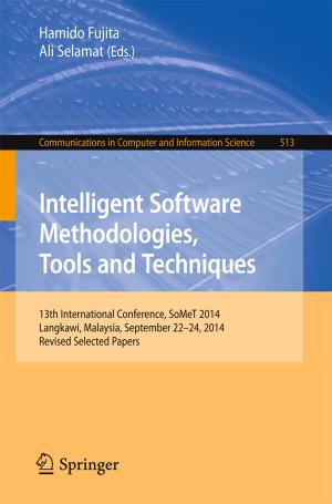Cover of the book Intelligent Software Methodologies, Tools and Techniques by Adrian David Cheok, Kasun Karunanayaka
