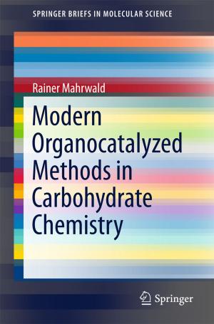 Cover of the book Modern Organocatalyzed Methods in Carbohydrate Chemistry by Pradipta Biswas