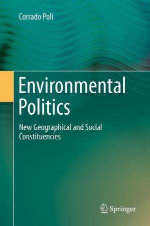 Cover of the book Environmental Politics by Alejandro G. Marangoni