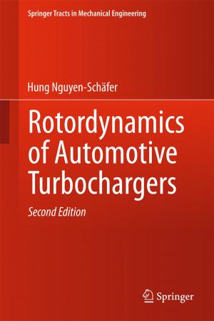 Cover of the book Rotordynamics of Automotive Turbochargers by José Luiz de Medeiros, Lara de Oliveira Arinelli, Alexandre Mendonça  Teixeira, Ofélia de Queiroz Fernandes Araújo