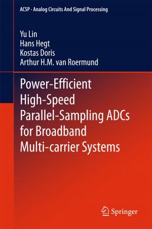 Cover of the book Power-Efficient High-Speed Parallel-Sampling ADCs for Broadband Multi-carrier Systems by 