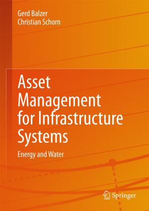 Cover of the book Asset Management for Infrastructure Systems by Saroj Rout, Sameer Sonkusale