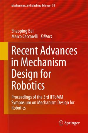 Cover of the book Recent Advances in Mechanism Design for Robotics by 