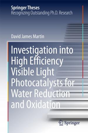 Cover of the book Investigation into High Efficiency Visible Light Photocatalysts for Water Reduction and Oxidation by Wei Yan, Wei Wang, Yiyin Shan, Ke Yang, Wei Sha