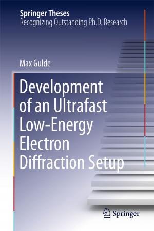 Cover of the book Development of an Ultrafast Low-Energy Electron Diffraction Setup by 