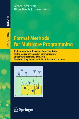 Cover of the book Formal Methods for Multicore Programming by Ioana Alina Cristea, Simona Stefan, Oana David, Cristina Mogoase, Anca Dobrean