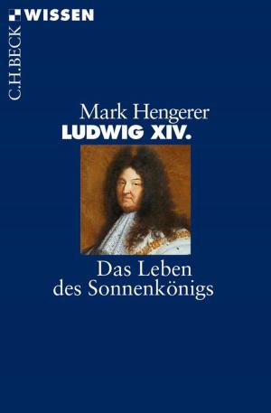 Cover of the book Ludwig XIV. by Bernd Stöver