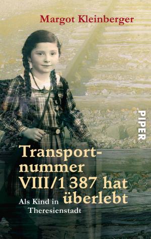 Cover of the book Transportnummer VIII/1387 hat überlebt by Ferdinand von Schirach