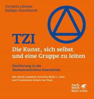 Book cover of TZI - Die Kunst, sich selbst und eine Gruppe zu leiten