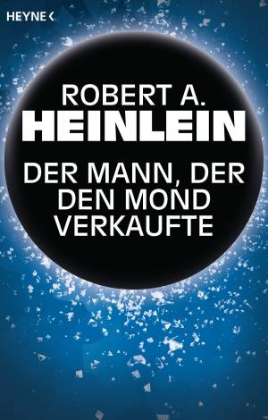 Cover of the book Der Mann, der den Mond verkaufte by Cat Rambo