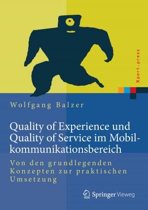 Cover of the book Quality of Experience und Quality of Service im Mobilkommunikationsbereich by Bernd Woeckener