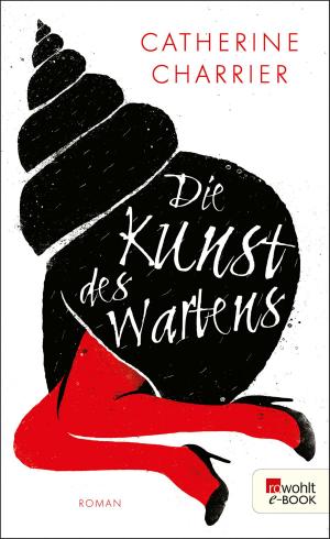 Cover of the book Die Kunst des Wartens by Sandra Lüpkes