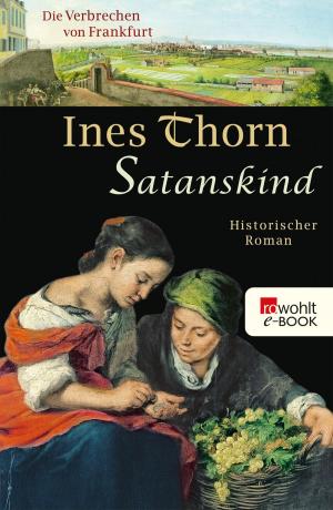 Cover of the book Satanskind by Ines Thorn