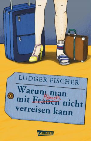 Cover of the book Warum man mit Männern / Frauen nicht verreisen kann by James Dashner