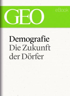 Cover of Demografie: Die Zukunft der Dörfer (GEO eBook Single)