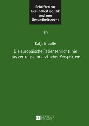 Book cover of Die europaeische Patientenrichtlinie aus vertragszahnaerztlicher Perspektive