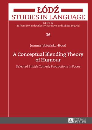 Cover of the book A Conceptual Blending Theory of Humour by Iwona Jakubowska-Branicka