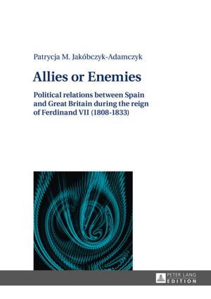 Cover of the book Allies or Enemies by Dr. Tetyana Kloubert
