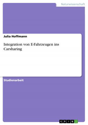 Cover of the book Integration von E-Fahrzeugen ins Carsharing by Johanna Vedral