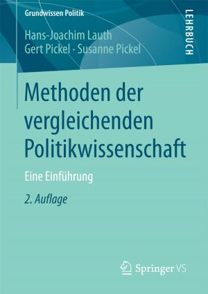 Cover of the book Methoden der vergleichenden Politikwissenschaft by Wolfgang Becker, Patrick Ulrich, Tim Botzkowski, Alexandra Fibitz, Meike Stradtmann