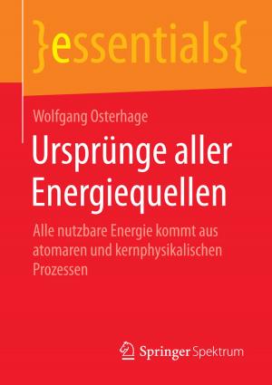 Cover of the book Ursprünge aller Energiequellen by Horst Czichos