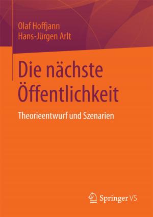 Cover of the book Die nächste Öffentlichkeit by Jürgen E. Wenger