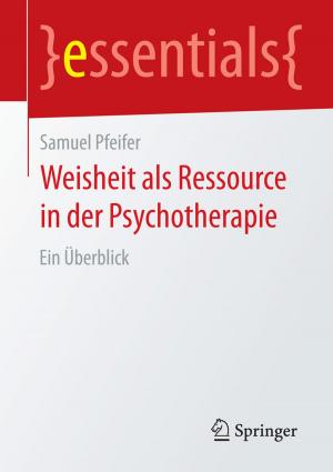 Cover of the book Weisheit als Ressource in der Psychotherapie by 
