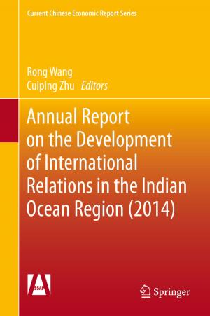Cover of the book Annual Report on the Development of International Relations in the Indian Ocean Region (2014) by Ursula Schmid, Simone Widmer