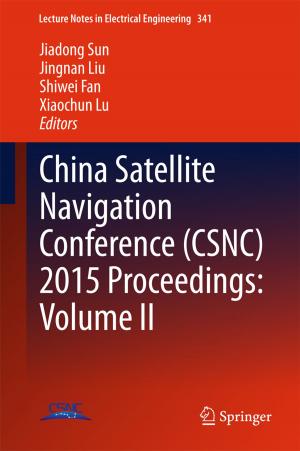 Cover of the book China Satellite Navigation Conference (CSNC) 2015 Proceedings: Volume II by Lieselotte Berg, Gudrun Bär, Lieselotte Berg, Gerhard Czack, Dieter Gras, Vera Haase