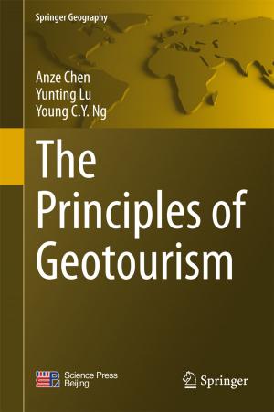 Cover of the book The Principles of Geotourism by Verena Geweniger, Alexander Bohlander
