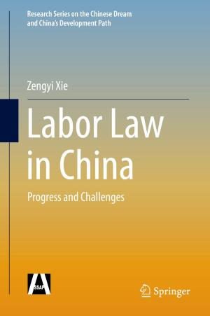 Cover of the book Labor Law in China by Rakhi Kaila, M. M. Kaila