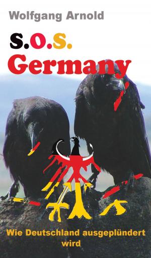 Cover of the book S.O.S. Germany by Sebastian Sonntag, Sebastian Serfas, Thomas Rümmler