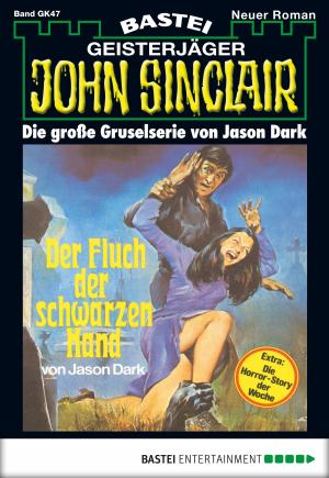 Cover of the book John Sinclair Gespensterkrimi - Folge 47 by Aliya Whiteley