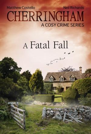 Cover of the book Cherringham - A Fatal Fall by Jason Dark